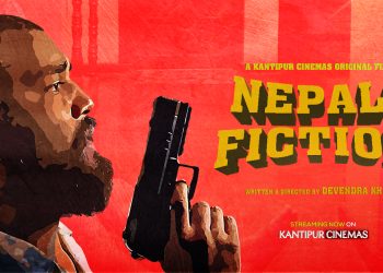 ओटिटि प्लेटफर्म ‘कान्तिपुर सिनेमाज’मा फिल्म ‘नेपाली फिक्सन’